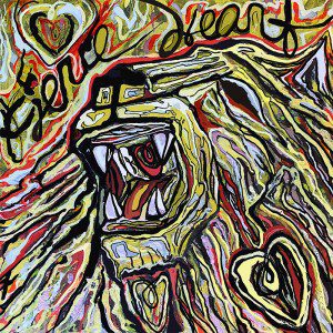 A Fierce Heart painting of a lion with words written on it.